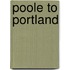 Poole To Portland