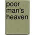 Poor Man's Heaven