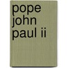 Pope John Paul Ii door Peggy Burns