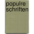 Populre Schriften