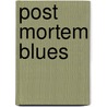 Post Mortem Blues door Theodore R. McCormick