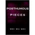 Posthumous Pieces