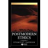 Postmodern Ethics by Zygmunt Bauman