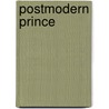 Postmodern Prince door John Sanbonmatsu