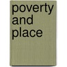Poverty And Place by Rudolf Steiner