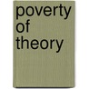 Poverty Of Theory door Edward P. Thompson