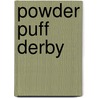Powder Puff Derby by Mike Walker