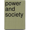Power And Society door Thomas R. Dye