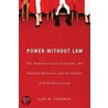 Power Without Law by Alex M. Cameron