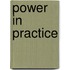 Power in Practice