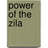 Power of the Zila