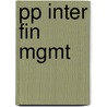 Pp Inter Fin Mgmt by Unknown
