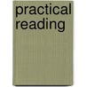 Practical Reading by Jossie A. Moore