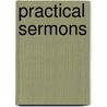 Practical Sermons by Joseph Fawcett Beddy