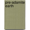 Pre-Adamite Earth door John Harris