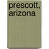 Prescott, Arizona