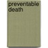 Preventable Death