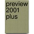Preview 2001 Plus