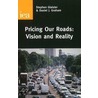 Pricing Our Roads door Stephen Glaister