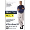 Prime-Time Health by William Sears