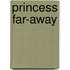 Princess Far-Away