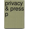 Privacy & Press P door Joshua Rozenberg