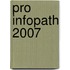 Pro InfoPath 2007