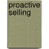 Proactive Selling
