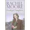 Prodigal Daughter door Rachel Moore