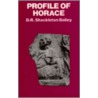 Profile of Horace by D.R. Shackleton Bailey