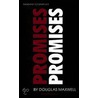 Promises Promises by Douglas Maxwell