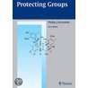 Protecting Groups by Philip J. Kocienski
