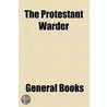 Protestant Warder door Unknown Author