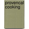 Provencal Cooking door Mary Ann Caws