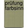 Prüfung Farbsinn by D. Broschmann
