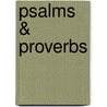 Psalms & Proverbs door Eugene Peterson