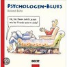 Psychologen-Blues by Roland Bühs