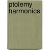 Ptolemy Harmonics by Jon Solomon