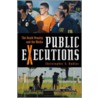 Public Executions door Christopher S. Kudlac