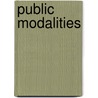 Public Modalities by Unknown