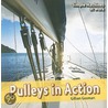 Pulleys in Action by Gillian Gosman