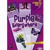 Purple Everywhere by Kristin Sterling