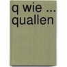 Q wie ... Quallen by Sabine Steghaus-Kovac
