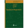 Quantum Magnetism door Ulrich Schollwock