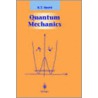Quantum Mechanics door Karl T. Hecht