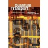 Quantum Transport door Yuli V. Nazarov