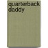 Quarterback Daddy