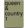 Queen & Country 1 by Greg Rucka