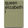 Queen Elizabeth I door Susan Doran