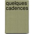 Quelques Cadences